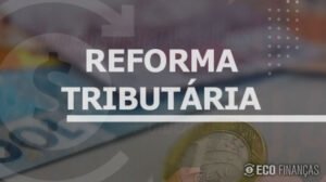 Reforma Tributária